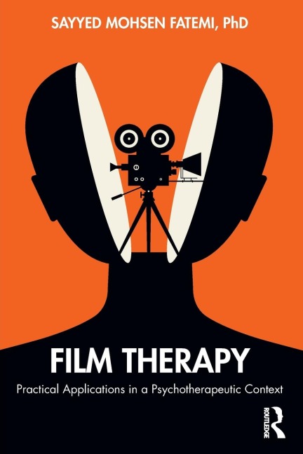 Film Therapy: Practical Applications in a Psychotherapeutic Context