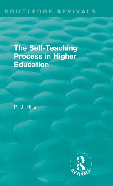 The Self-Teaching Process in Higher Education