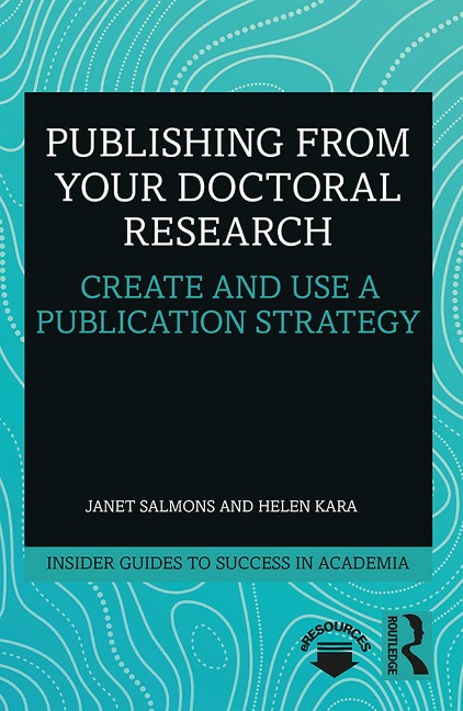 Publishing from Your Doctoral Research: Create and Use a Publication Strategy