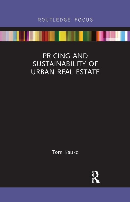 Pricing and Sustainability of Urban Real Estate