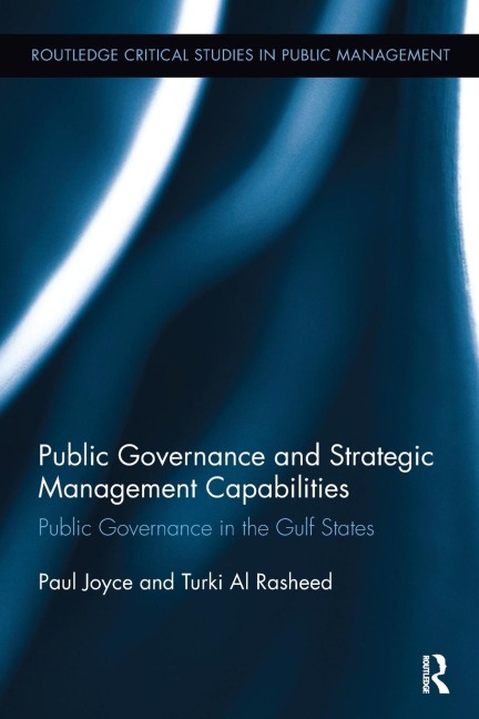 Public Governance and Strategic Management Capabilities: Public Governance in the Gulf States