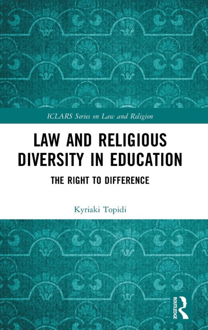 Law and Religious Diversity in Education: The Right to Difference