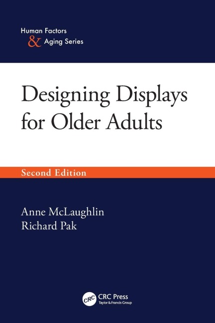 Designing Displays for Older Adults, Second Edition