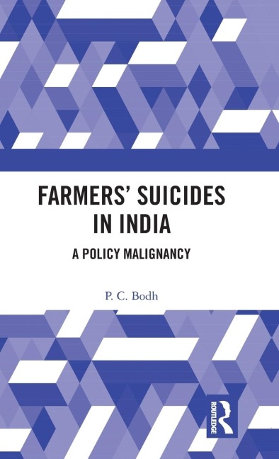 Farmers Suicides in India: A Policy Malignancy