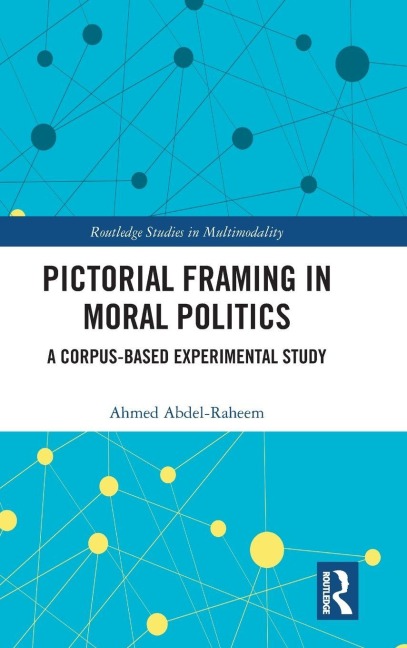 Pictorial Framing in Moral Politics: A Corpus-Based Experimental Study