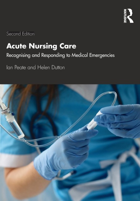Acute Nursing Care: Recognising and Responding to Medical Emergencies