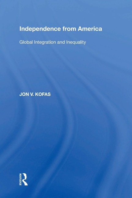 Independence from America: Global Integration and Inequality