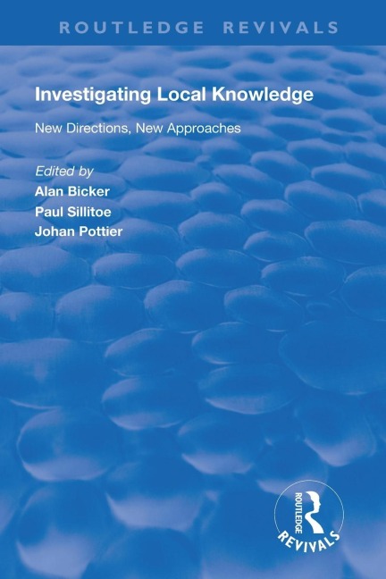 Investigating Local Knowledge: New Directions, New Approaches