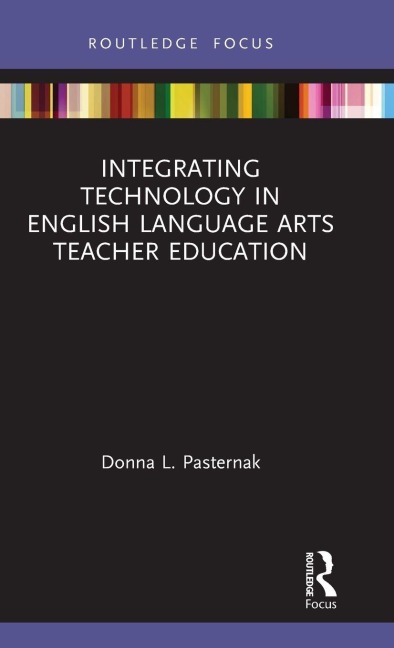 Integrating Technology in English Language Arts Teacher Education