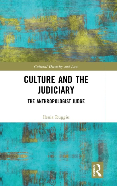 Culture and the Judiciary: The Anthropologist Judge