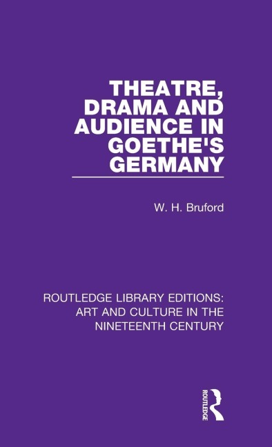 Theatre, Drama and Audience in Goethes Germany