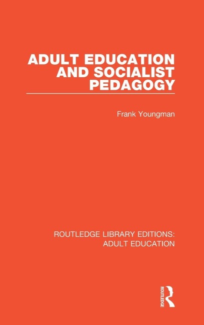Adult Education and Socialist Pedagogy