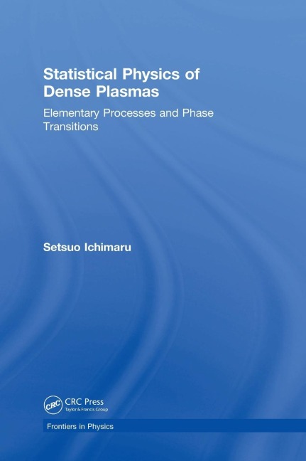 Statistical Physics of Dense Plasmas: Elementary Processes and Phase Transitions