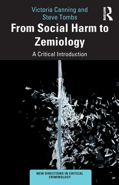 From Social Harm to Zemiology: A Critical Introduction