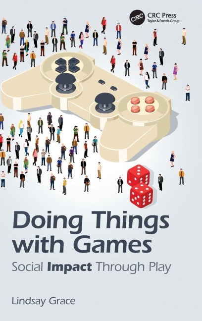 Doing Things with Games: Social Impact Through Play