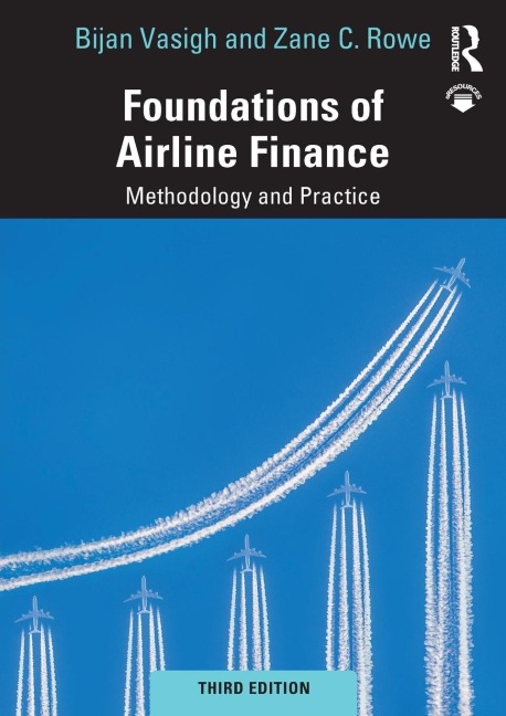 Foundations of Airline Finance: Methodology and Practice