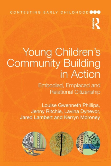 Young Childrens Community Building in Action: Embodied, Emplaced and Relational Citizenship