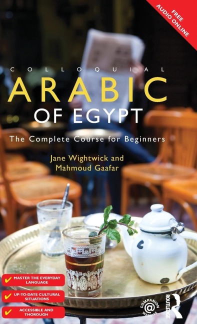 Colloquial Arabic of Egypt: The Complete Course for Beginners