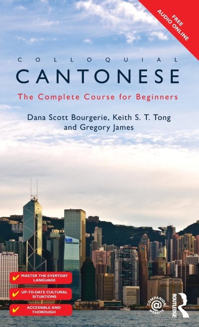 Colloquial Cantonese: The Complete Course for Beginners