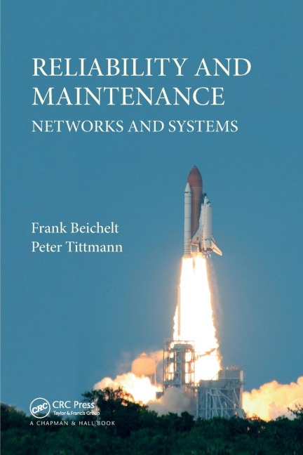 Reliability and Maintenance: Networks and Systems