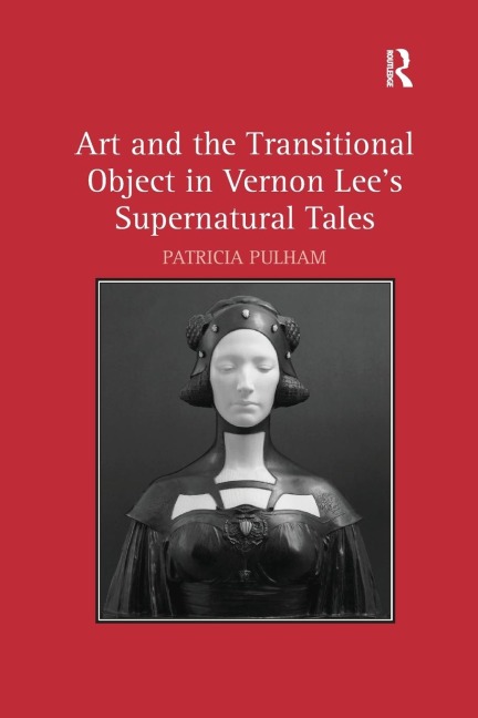 Art and the Transitional Object in Vernon Lees Supernatural Tales