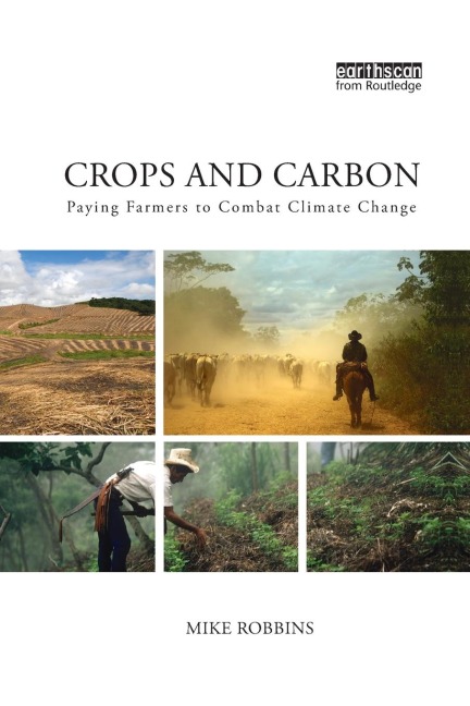 Crops and Carbon: Paying Farmers to Combat Climate Change