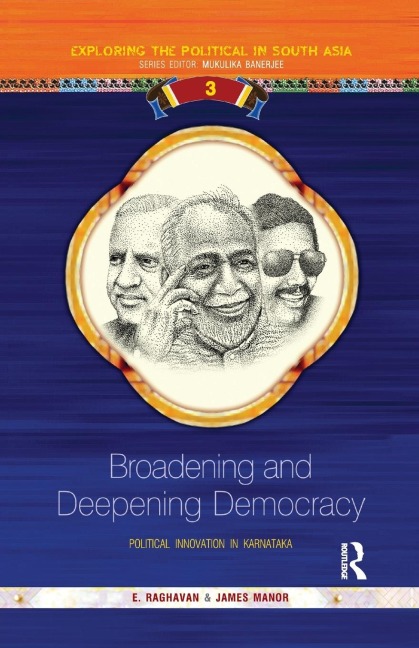 Broadening and Deepening Democracy: Political Innovation in Karnataka