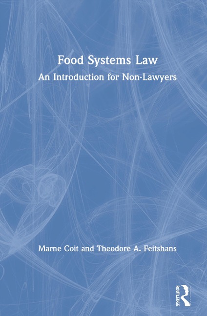 Food Systems Law: An Introduction for Non-Lawyers