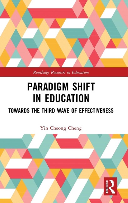 Paradigm Shift in Education: Towards the Third Wave of Effectiveness