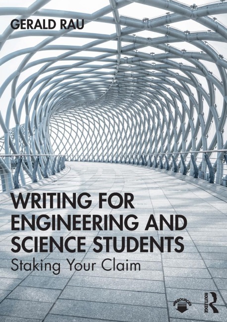 Writing for Engineering and Science Students: Staking Your Claim