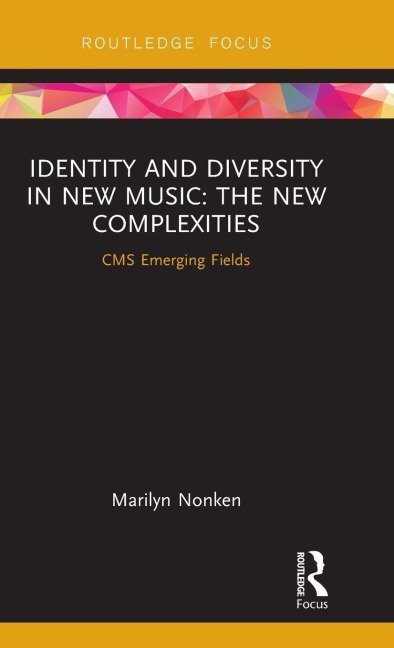 Identity and Diversity in New Music: The New Complexities