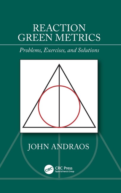 Reaction Green Metrics: Problems, Exercises, and Solutions