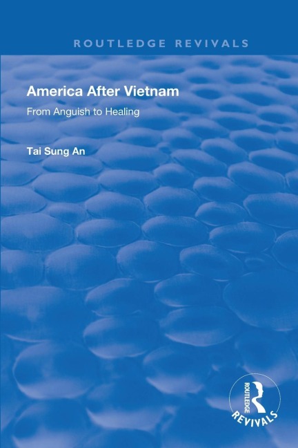 America After Vietnam: From Anguish to Healing