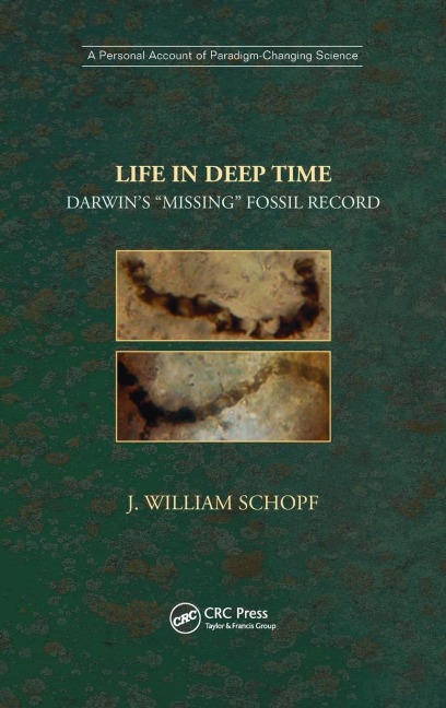 Life in Deep Time: Darwins Missing Fossil Record