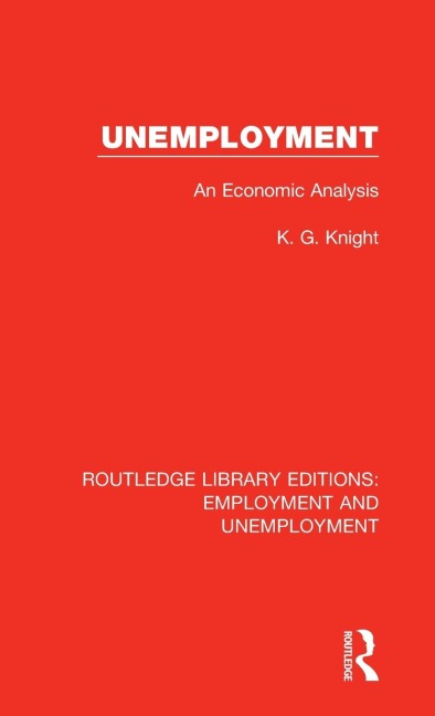 Unemployment: An Economic Analysis