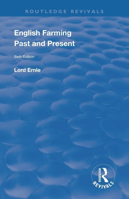 English Farming: Past and Present: New (sixth) Edition