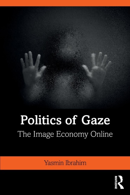 Politics of Gaze: The Image Economy Online