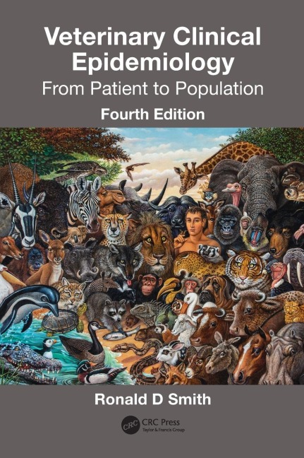 Veterinary Clinical Epidemiology: From Patient to Population