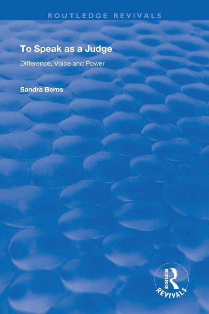 To Speak as a Judge: Difference, Voice and Power
