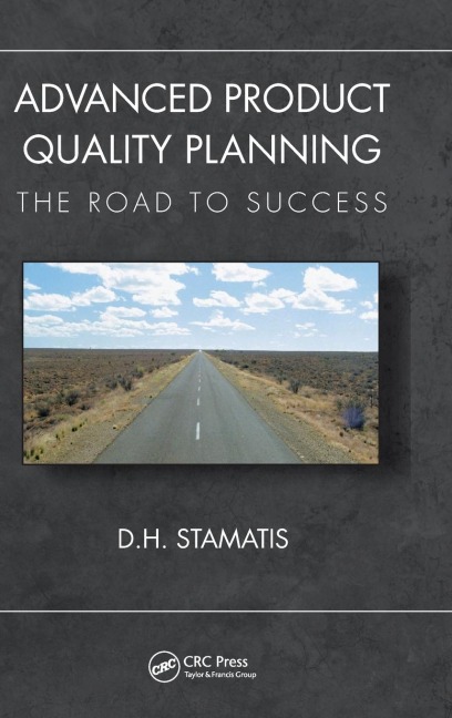 Advanced Product Quality Planning: The Road to Success