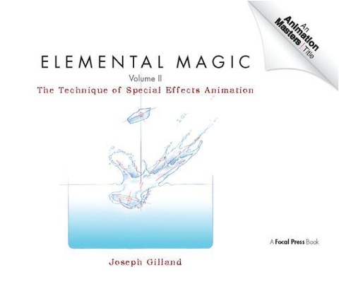 Elemental Magic, Volume 2: The Technique of Special Effects Animation