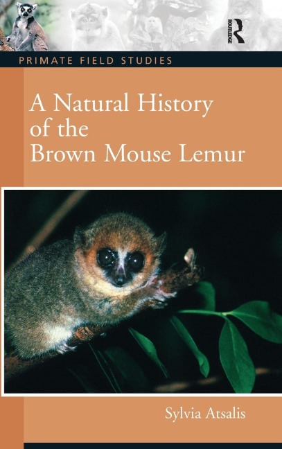 A Natural History of the Brown Mouse Lemur