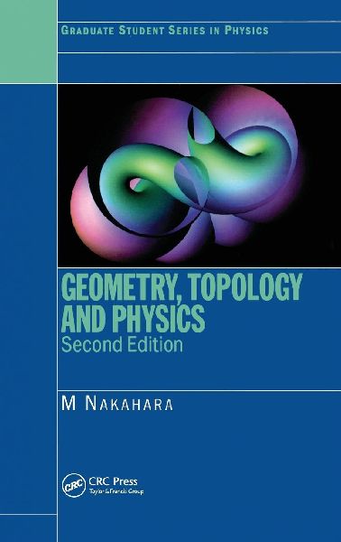 Geometry, Topology and Physics