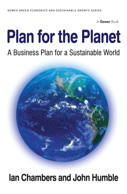 Plan for the Planet: A Business Plan for a Sustainable World