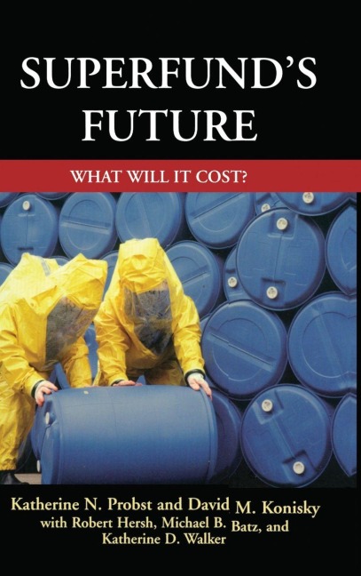 Superfunds Future: What Will It Cost