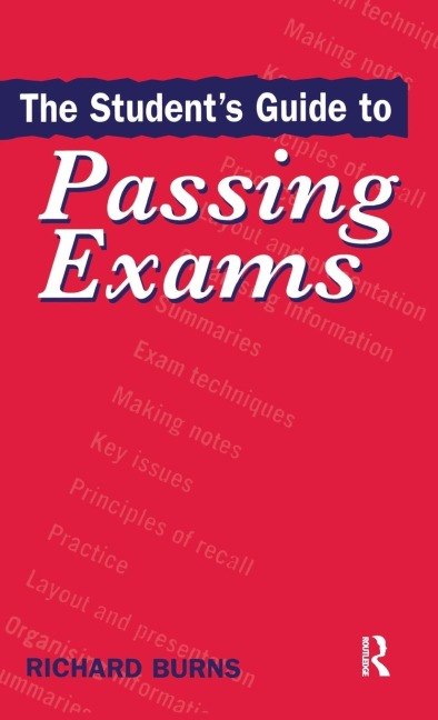 The Students Guide to Passing Exams