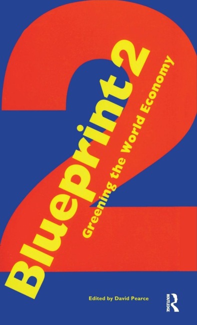 Blueprint 2: Greening the World Economy