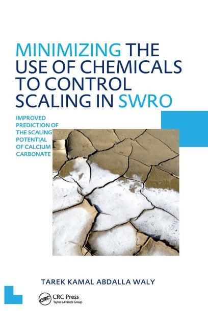 Minimizing the Use of Chemicals to Control Scaling in Sea Water Reverse Osmosis: Improved Prediction of the Scaling Potential of Calcium Carbonate