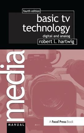Basic TV Technology: Digital and Analog