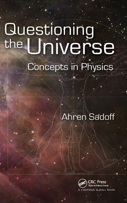 Questioning the Universe: Concepts in Physics